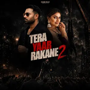 Tera Yaar Rakane 2 Shree Brar
