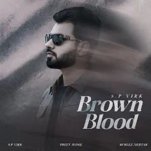 Brown Blood S.P Virk