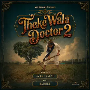 Theke Wala Doctor 2 Aarhi Saggu