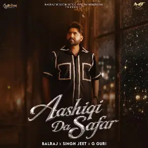 Aashiqi Da Safar EP Balraj