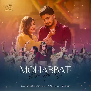 Mohabbat Kisi Aur Se Jyoti Nooran