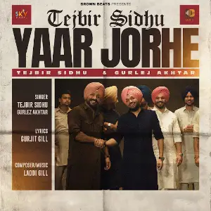 Yaar Jorhe Tejbir Sidhu