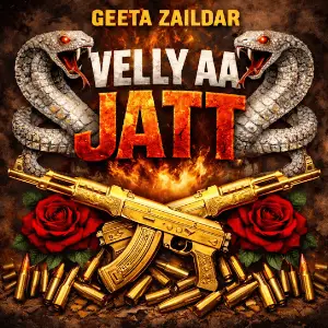 Velly AA Jatt Geeta Zaildar