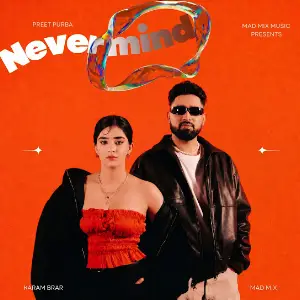 Nevermind Preet Purba