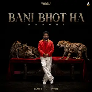 Bani Bhot Ha Baaghi