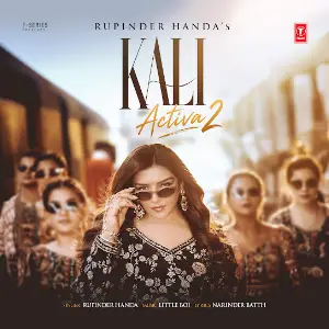 Kali Activa 2 Rupinder Handa