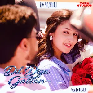 Dil Diya Gallan UV Sandhu