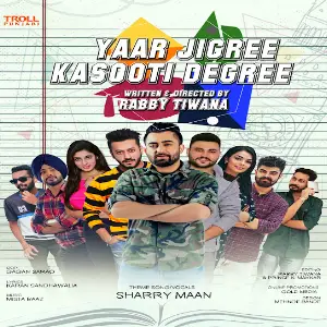 Yaar Jigree Kasooti Degree Title Track Sharry Mann