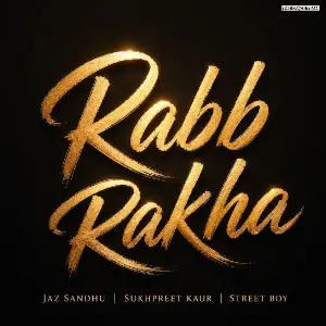 Rabb Rakha Jaz Sandhu