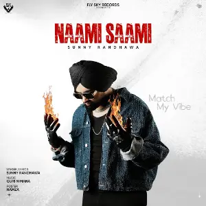 Naami Saami Sunny Randhawa