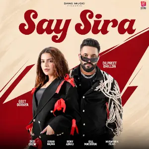Say Sira Dilpreet Dhillon