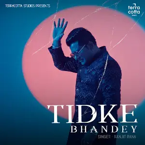 Tidke Bhandey Ranjit Rana