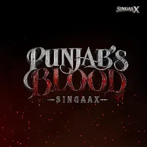 Punjabs Blood Singaax