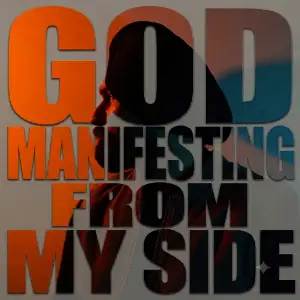God Manifesting from My Side Amantej Hundal