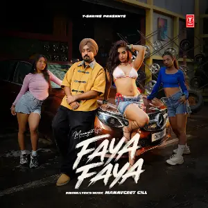 Faya Faya Manavgeet Gill
