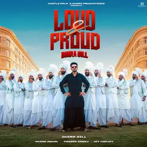 LOUD N PROUD EP Dhira Gill