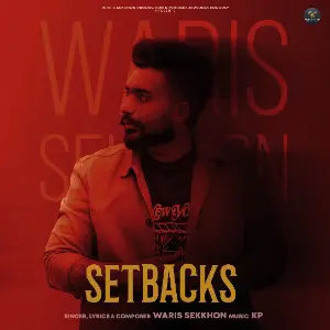 Setbacks Waris Sekhon