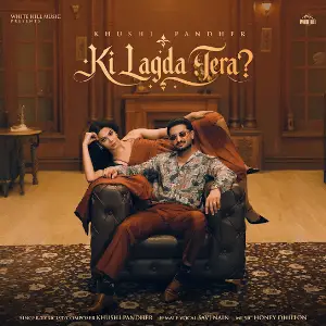 Ki Lagda Tera Khushi Pandher