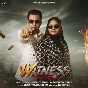 WITNESS Harjit Sidhu