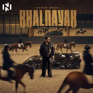 Khalnayak EP Shree Brar