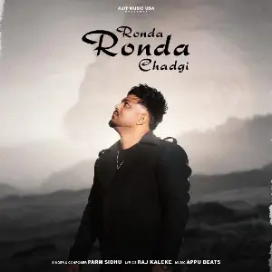 Ronda Ronda Chadgi Parm Sidhu