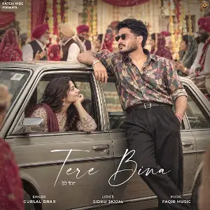 Tere Bina Gurlal Brar