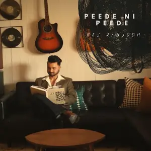 Peede Ni Peede Raj Ranjodh