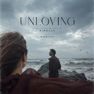 Unloving Nirmaan