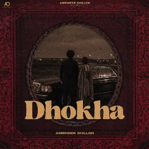 Dhokha Amrinder Dhillon
