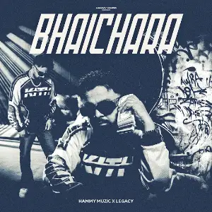 Bhaichara Hammy Muzic