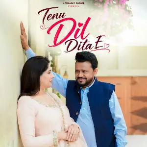 Tenu Dil Dita E Karamjit Anmol