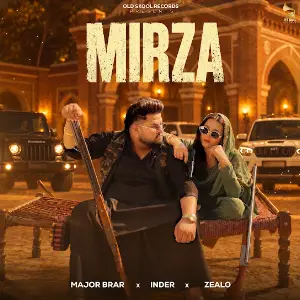 MIRZA (Freestyle) Major Brar