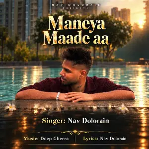Maneya Maade aa Nav Dolorain