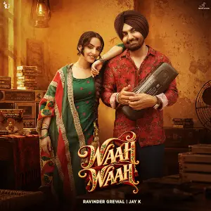 WAAH WAAH Ravinder Grewal