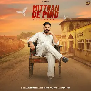 MITTRAN DE PIND Jasinder