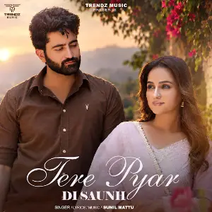 Tere Pyar Di Saunh Sunil Mattu