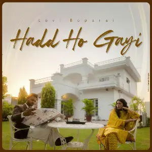 Hadd Ho Gayi Lovi Boparai