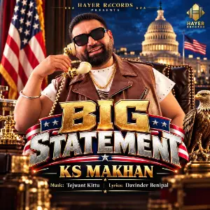 Big Statement Ks Makhan