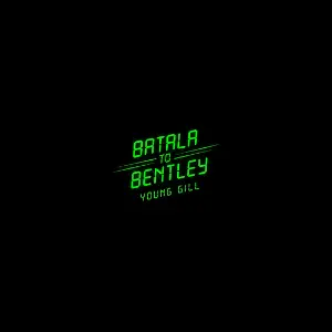Batala to Bentley Young Gill