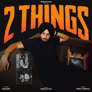 2 Things Gurlluv