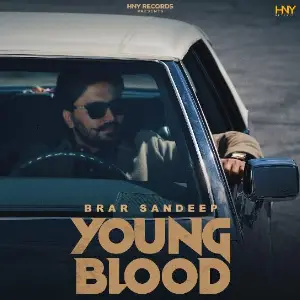 Young Blood EP Brar Sandeep