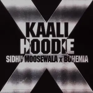 Kaali Hoodie (Original) Sidhu Moose Wala