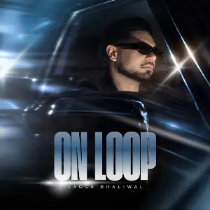 On Loop Jagga Dhaliwal