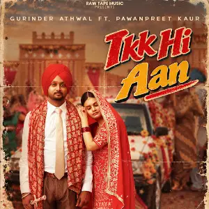 Ikk Hi Aan Gurinder Athwal