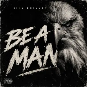 Be a Man Simu Dhillon