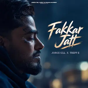 Fakkar Jatt Jorge Gill