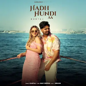 Hadh Hundi Aa Guntaj