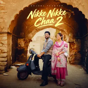 Nikke Nikke Chaa 2 Khushi Pandher