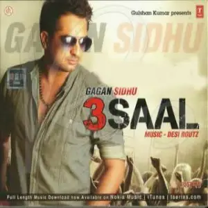 3 Saal Gagan Sidhu