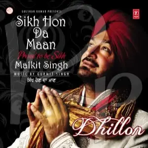 Sikh Hon Da Maan Malkit Singh